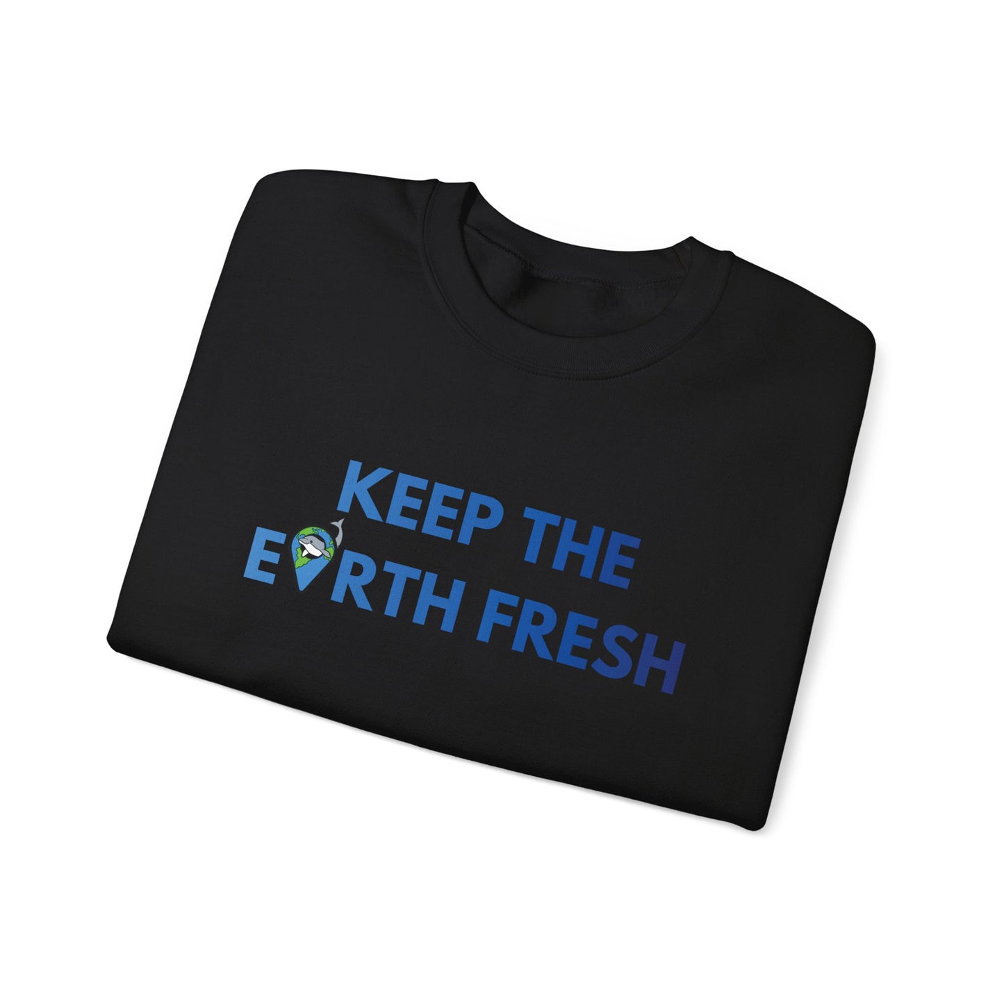 Keep The Earth Fresh Crewneck Sweatshirt (Volunteer)