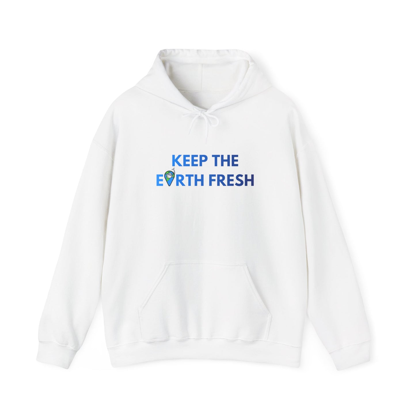 Keep The Earth Fresh Hoodie
